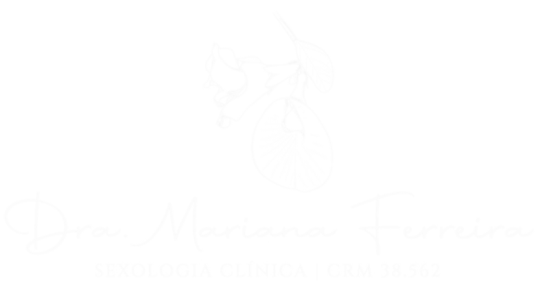 Dra. Mariana Ferreira – Sexologia Clínica em Porto Alegre – RS